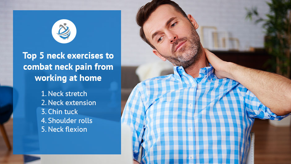 Osteopathic Solutions For Neck Pain From Working At Home - Neck Pain Top 5 Neck Exercises to Combat Pain From Working At Home
